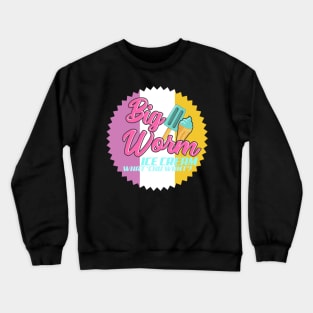 ice cream besar Crewneck Sweatshirt